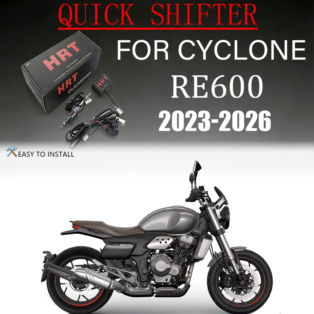 Motorcycle Quickshifter - CYCLONE RE600 RE 600 2023-2026 Motosiklet